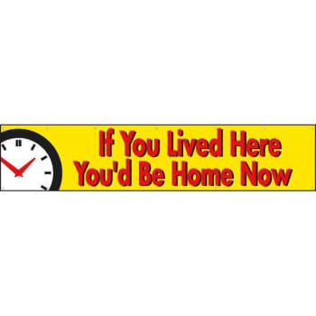 Image for Horizontal If You Lived Here You'd Be Home Now Banner, Clock, 20' X 4' from HD Supply