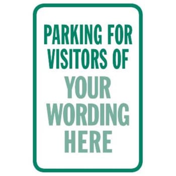 Image for Semi-Custom Parking For Visitors Of... Sign, Green Non-Reflective, 12 X 18" from HD Supply