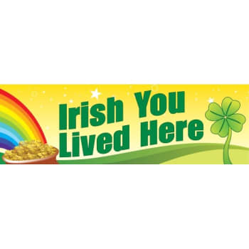 Image for Irish You Lived Here Seasonal Banner, 10' X 3' from HD Supply