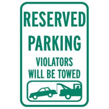 RESERVED Parking Violators...Towed Sign, Non-Reflective, 12 x 18"