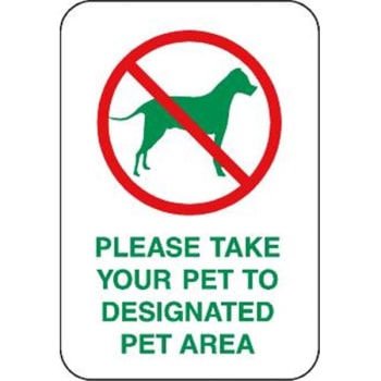 Image for Please Take Your Pet To.../no Symbol Sign, Non-Reflective, 12 X 18" from HD Supply