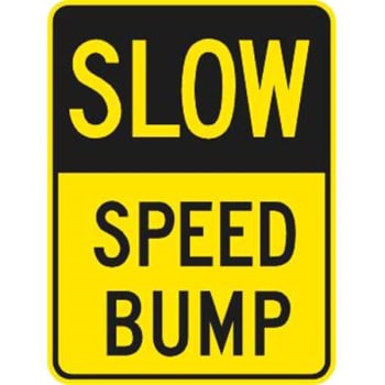 Image for "slow Speed Bump" Sign, Reflective, 18 X 24" from HD Supply