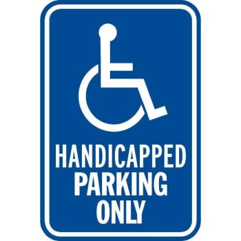 "HANDICAPPED Only" Disabled Parking Sign, Reflective, 12 x 18"