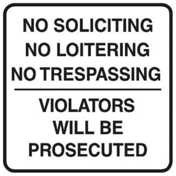 Image for No Soliciting, No Loitering Sign, Non-Reflective 18x18 from HD Supply