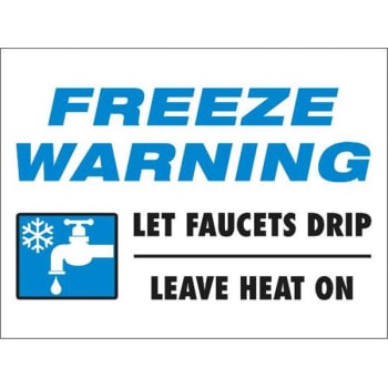 "freeze Warning" Sign, Two-sided Non-reflective, 24 X 18"