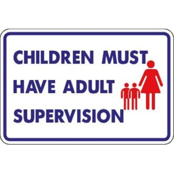 Image for "Children Must Have Adult Supervision" Sign, Non-Reflective, 18 x 12" from HD Supply