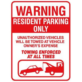 "warning Resident Parking Only" Sign, Reflective, 18 X 24"