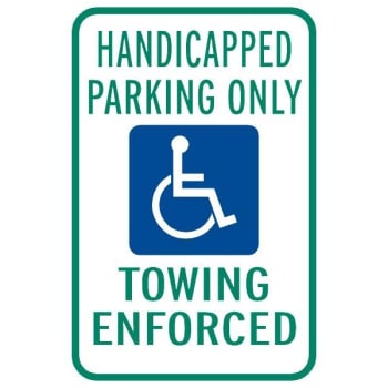 "towing Enforced Disabled Parking" Sign, Non-reflective, 12 X 18"