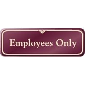 Employees Only Interior Sign, Burgundy, 9 X 3