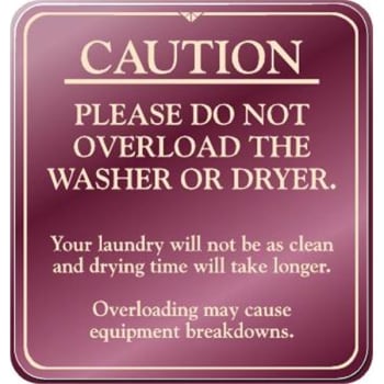 Image for Caution Please Do Not Overload...  Laundry Sign, Burgundy, 9 X 9-1/2" from HD Supply