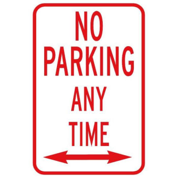 Image for "NO PARKING Any Time" Sign with Directional Arrows, Reflective, 12 x 18" from HD Supply
