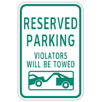 Hy-Ko 12X18" Reserved Parking Violators Will Be Towed Reflective Sign