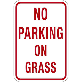 Hy-Ko Brands 12x18 No Parking On Grass Reflective Sign