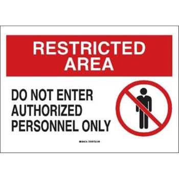 Brady® "restricted Area" Sign 10" H X 14" W Polystyrene Black/red On White