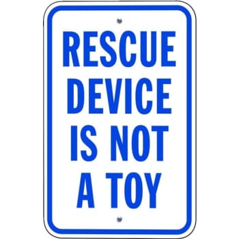 Image for "rescue Device Is Not A Toy" Sign, Non-reflective, 12 X 18" from HD Supply