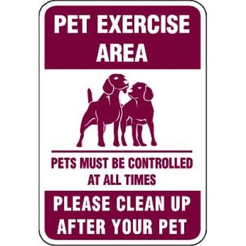 Image for Pet Exercise Area Sign, Burgundy, Non-Reflective, 12 X 18 from HD Supply