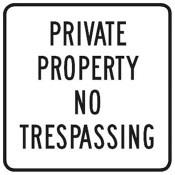 Private Property, No Trespassing Sign, Reflective 18x18