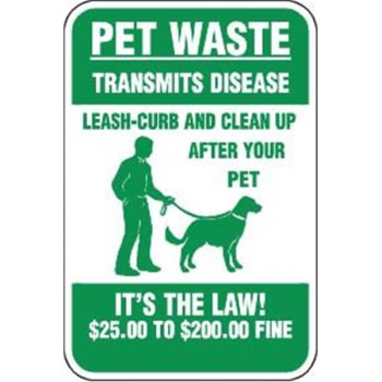 Pet Waste It's The Law Sign, Green, Non-Reflective, 12 X 18