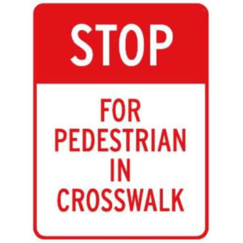 Image for Stop For Pedestrian In Crosswalk Sign, Reflective, 18 X 24 from HD Supply