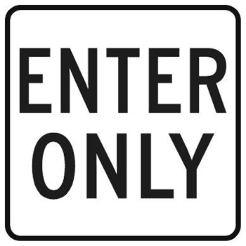 Enter Only Sign, Reflective 18x18