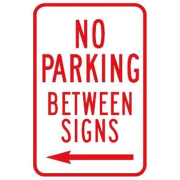Image for "NO PARKING Between Signs" Sign with Left Arrow, Non-Reflective, 12 x 18" from HD Supply