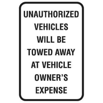 Image for Unauthorized Vehicles Towed Sign, Reflective, 12 X 18 from HD Supply