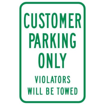Image for "Customer Parking Only/Violators Will Be Towed" Sign, Reflective, 12 x 18" from HD Supply