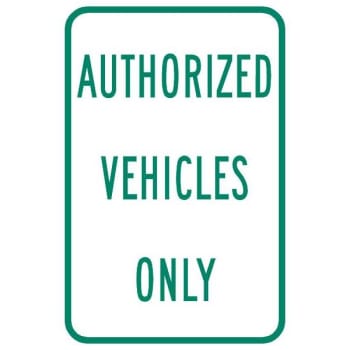 Image for Authorized Vehicles Only Sign, Reflective, 12 X 18 from HD Supply