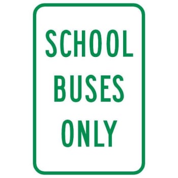 Image for School Buses Only Sign, Non-Reflective, 12 X 18 from HD Supply