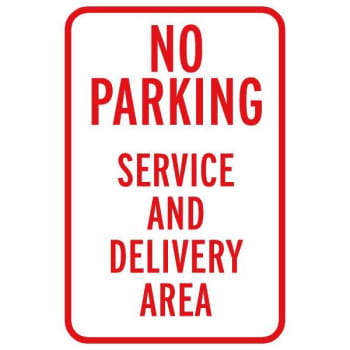 Image for "NO PARKING Service And Delivery Area" Sign, Reflective, 12 x 18" from HD Supply