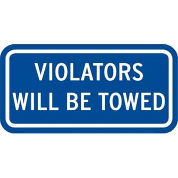 Image for Violators Will Be Towed Disabled Parking Sign, Reflective, 12 X 6 from HD Supply