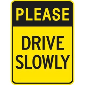 Image for "Please Drive Slowly" Sign, Reflective, 18 x 24" from HD Supply