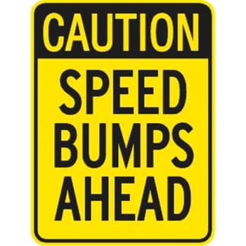 "Caution Bumps Ahead" Sign, Non-Reflective, 18 x 24"