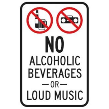 Image for No Alcoholic Beverages Or Loud Music Symbol Sign Non-Reflective, 12 X 18 from HD Supply