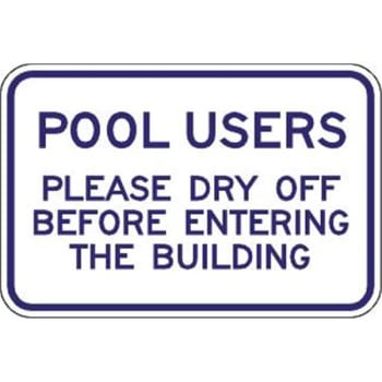Pool Users Please Dry Off...  Sign, Non-Reflective, 18 X 12"