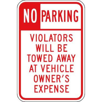 "NO PARKING Violators Will Be Towed" Sign, Aluminum. Non-Reflective. 12 x 18"