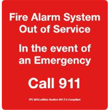 Image for Sign Fire Alarm System Out Of Service 12-1/4X12-3/4" from HD Supply