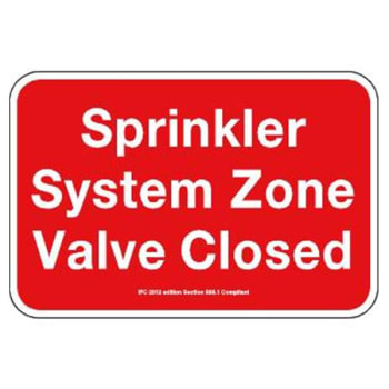 Image for Sign Sprinkler System Zone Valve Closed 18x12" from HD Supply