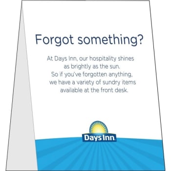 Image for Days Inn By Wyndham® Forget Something Tent Card, 4 X 12, Case Of 100 from HD Supply