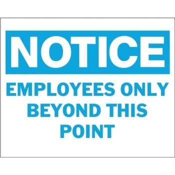 HY-KO "Notice Employees Only Beyond This Point" Sign, Polyethylene, 14 x 10"