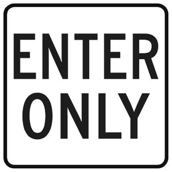 Enter Only Sign, Reflective 18x18 | HD Supply