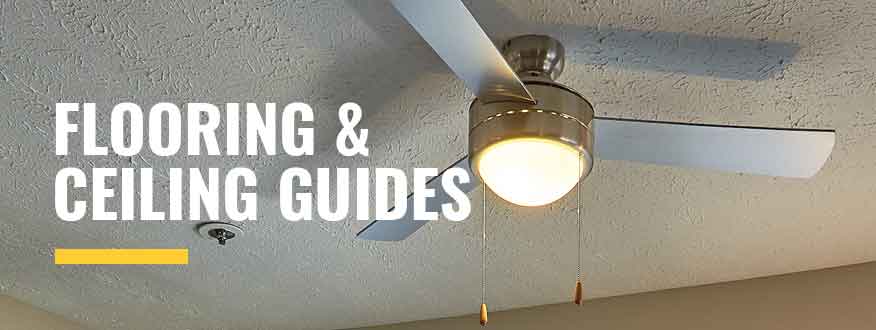 Flooring And Ceiling Guides