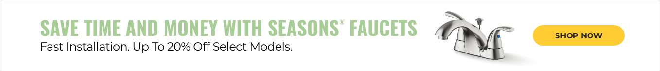 Save Time And Money With Seasons Faucets
