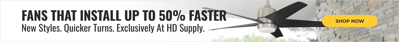 Fans That Install Up To 50% Faster