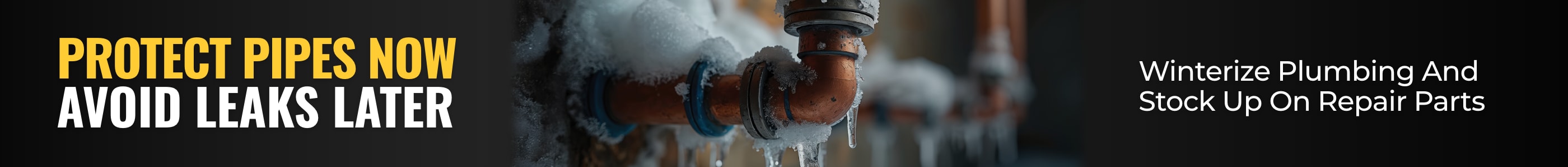 Protect Pipes Now Avoid Leaks Later
