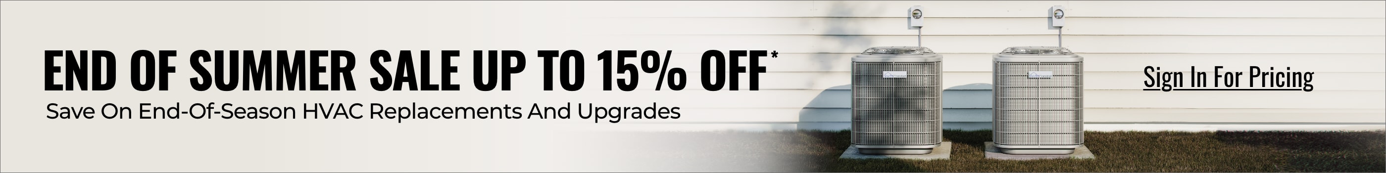 End Of Summer Sale Up To 15% Off