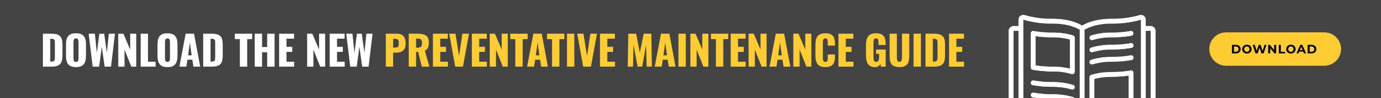 Download the Preventative Maintenance Guide