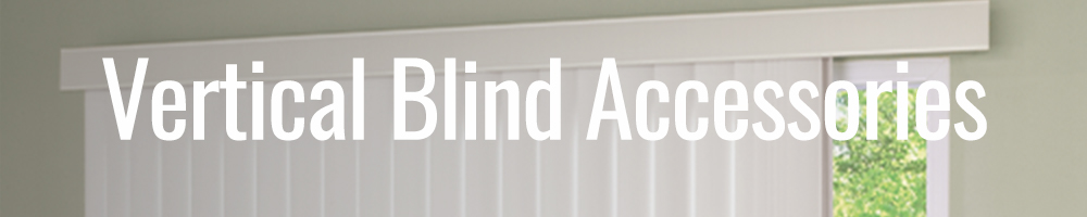 Vertical Blinds Accessories