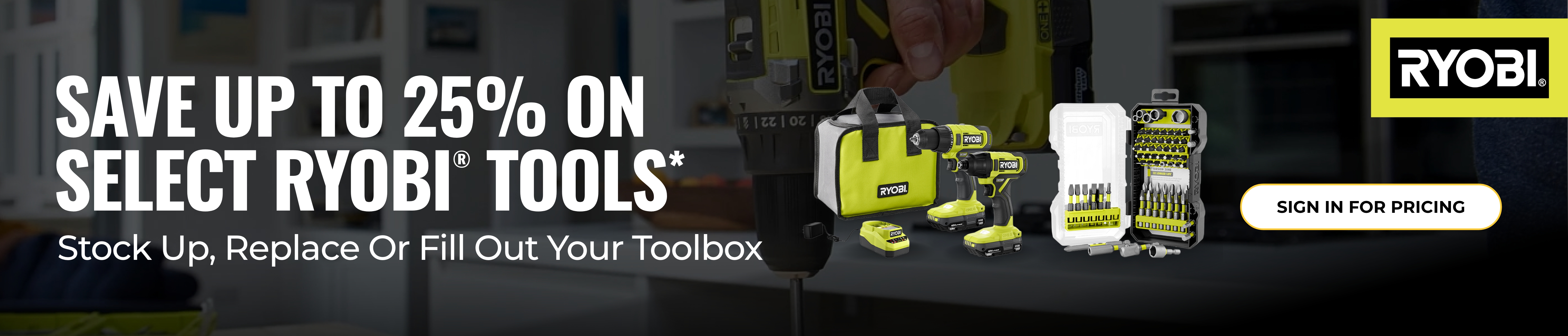 Save Up To 25% On Select RYOBI Tools