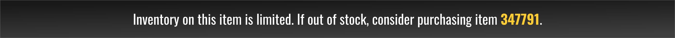 If out of stock, please consider purchasing item 347791.
